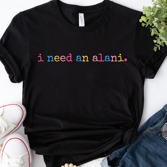 I need an alani tee