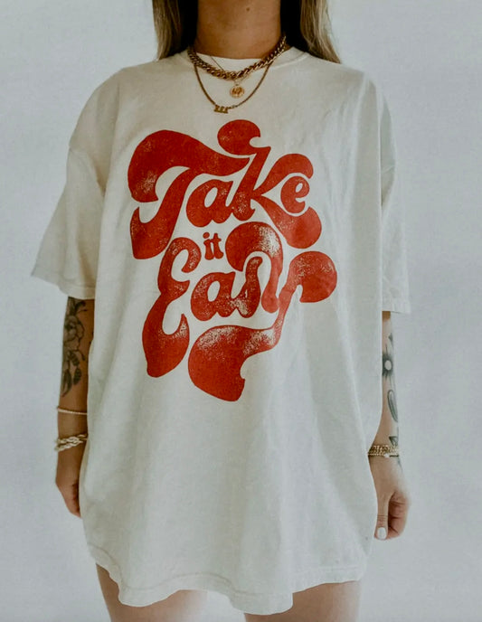 Take it easy tee